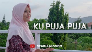 Download lagu Ku Puja-Puja (Versi Sholawat) | Banjari Cover | Anik Sudarsih mp3