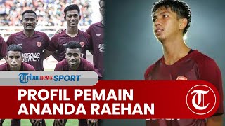 Pofil Ananda Raehan, Gelandang Muda Andalan PSM Makassar, Kesempatan Jadi Starter Liga 1 2022/2023