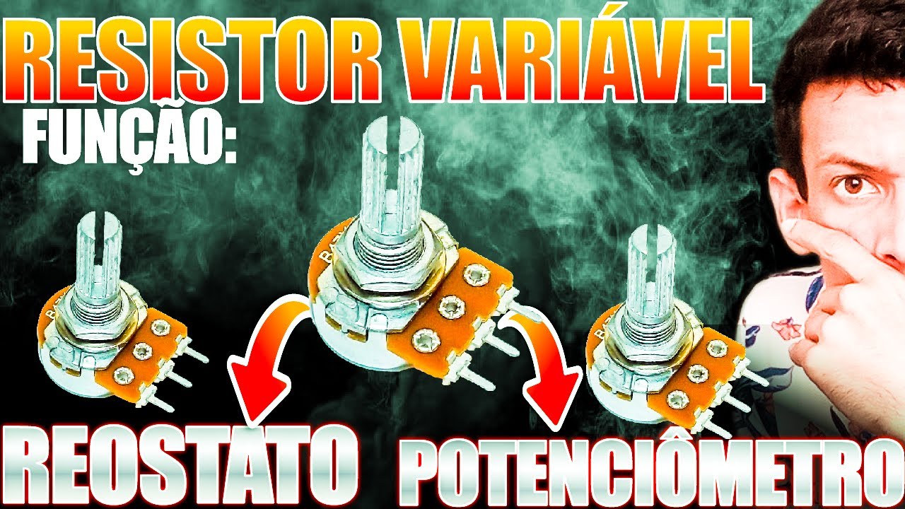 Diferença Entre Resistor variavel - Potenciometro e Reostato