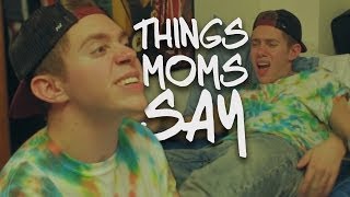 Things Moms Say | Jonah Green