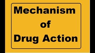 Mechanism of drug action !!! Basic pharmacology