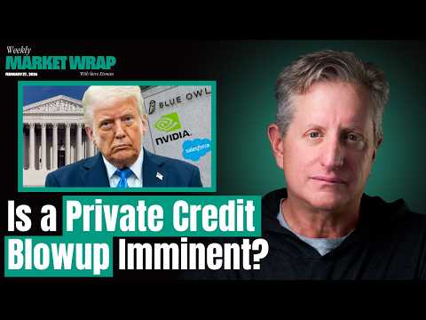Trump Tariff Turmoil, Private Credit Risk Grows, & AI’s Software Fears | The Weekly Wrap