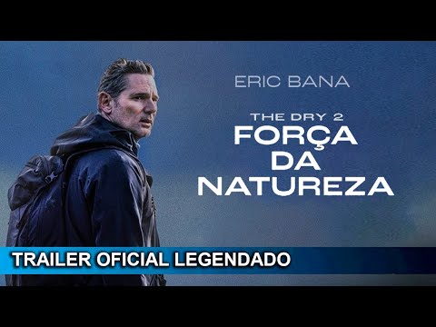 2024 The Dry 2 - Força da Natureza (Dublado) 