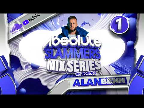 ABsolute Slammers Vol.1 Mixed By Alan Benn