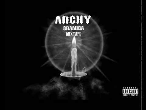 ARCHY - TRAG (Mixtape Granica)