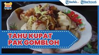Kuliner Enak di Solo :Tahu Kupat Legendaris Pak Gombloh Rasa Tak Pernah Berubah, Per Porsi Rp 8 Ribu