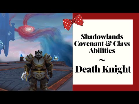 Shadowlands Covenant & Class Abilities - Death Knight