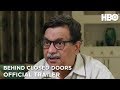 Behind Closed Doors (2019) | Official Trailer | HBO