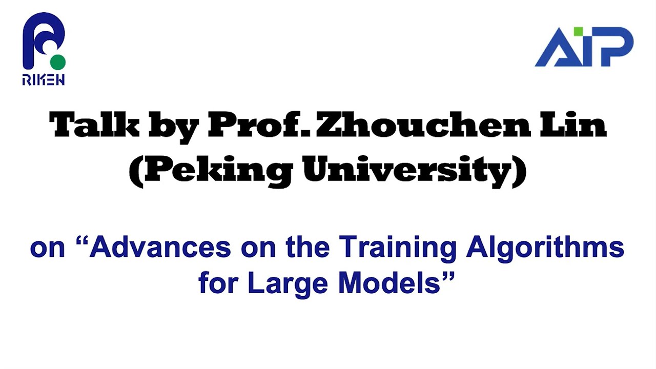 Talk by Prof. Zhouchen Lin (Peking University)-20250806 サムネイル
