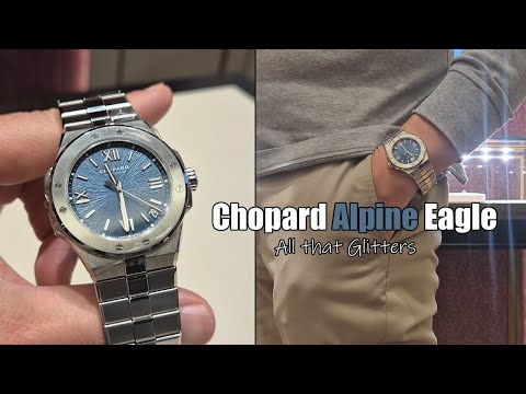 Chopard Alpine Eagle: One of the Most Underrated Sports Watches