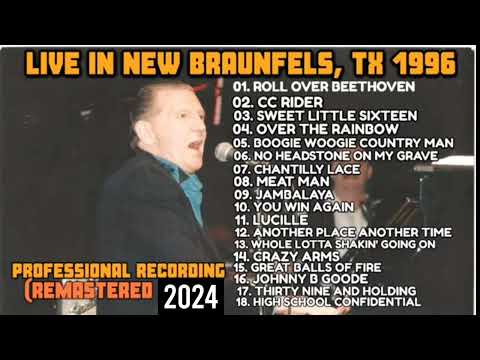 Jerry Lee Lewis - Live In New Braunfels, TX 1996 (REMASTERED)