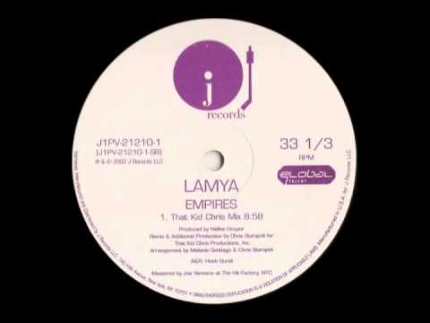 Lamya - Empires (That Kid Chris Mix)