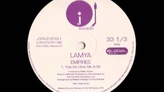 Lamya - Empires (That Kid Chris Mix)