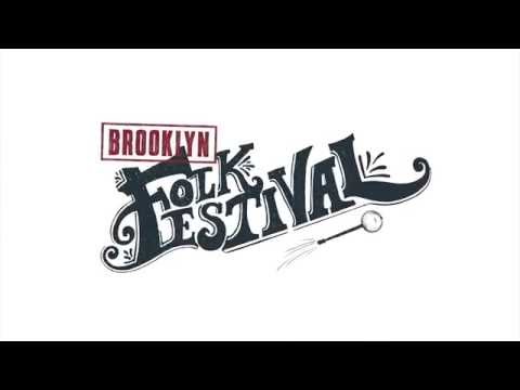 Brooklyn Folk Festival 2016 Recap