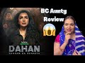 DAHAN Web Series Review | Tisca Chopra | Saurabh Shukla | BC Aunty Review