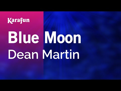Blue Moon - Dean Martin | Karaoke Version | KaraFun