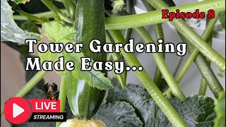 Tower Gardening Made Easy LIVE STREAM #towergarden #verticalfarming #hydroponicgardening #farm
