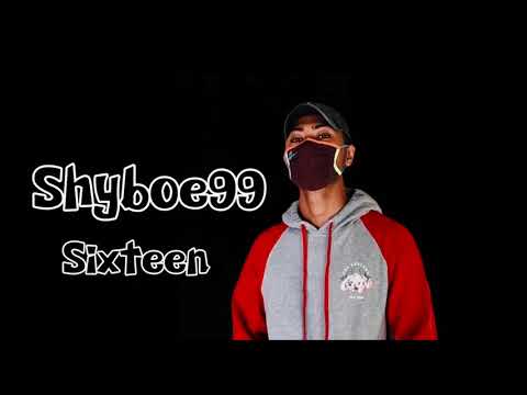 ShyBoe 99 - Sixteen