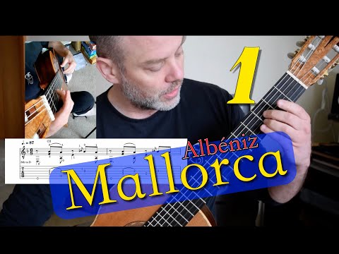 Albéniz Mallorca Classical Guitar - Part 1