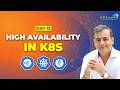 Kubernetes High Availability Master Node Maintenance Upgrades ETCD Backup K21Academy