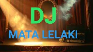 Download lagu DJ olot mata lelaki DJ terbaru Baas mantap mp3