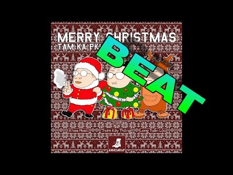 ( Beat ) Giáng sinh (a.k.a Dáng Xinh) - Tamka PKL