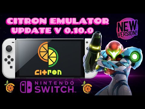 Citron " Nintendo Switch Emulator" Updated Version 0.10.0 Set up Guide for Pc!!!