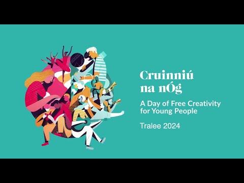 Cruinniú na nÓg 2024 - Tralee