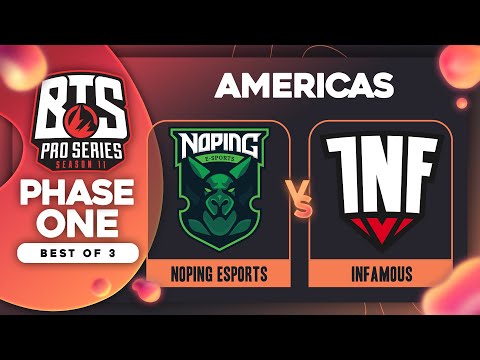 NoPing vs Infamous Game 2 - BTS Pro Series 11 AM: Phase 1 w/ Kmart & ET