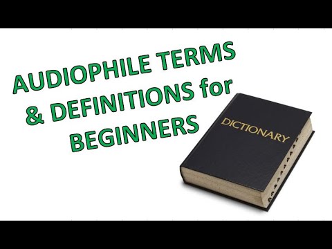 Audiophile Terms & Definitions for Beginners 12.21.25