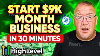 Launch Your $9k Business In Just 30 Minutes Using GoHighlevel!