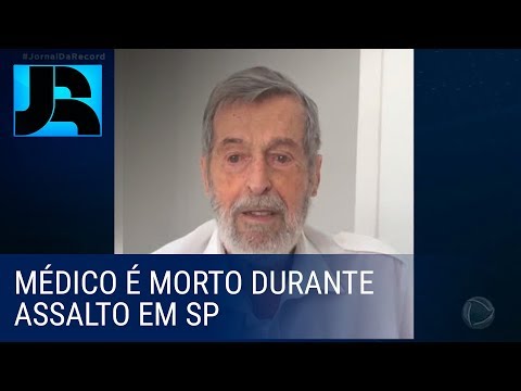 Médico de 93 anos é morto durante assalto em São Paulo