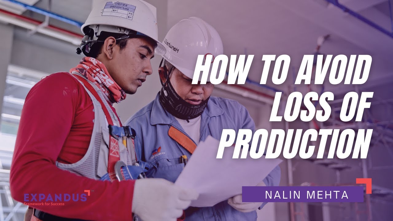 How To Avoid Loss of Production | Nalin Mehta | Business Coach | ActionCOACH | Business Strategy