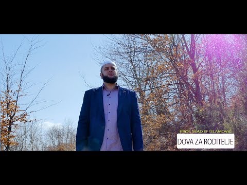 Dova za Roditelje - Prof Sead Ef. islamović