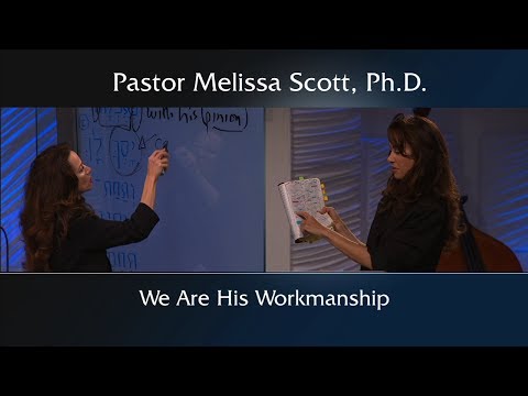 Ephesians 2:10 We Are His Workmanship