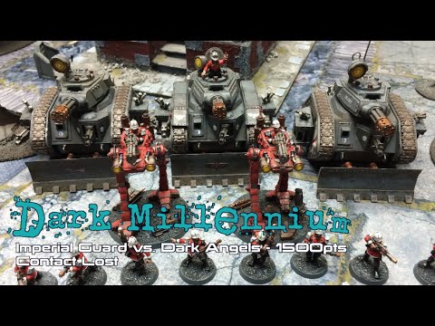 Dark Millennium - Warhammer 40k Battle Report - Ep 19 - Imperial Guard vs. Dark Angels