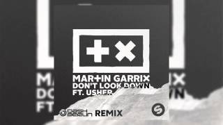 Martin Garrix Ft. Usher - Don&#39;t Look Down (Dash Berlin Remix) (Official Audio)