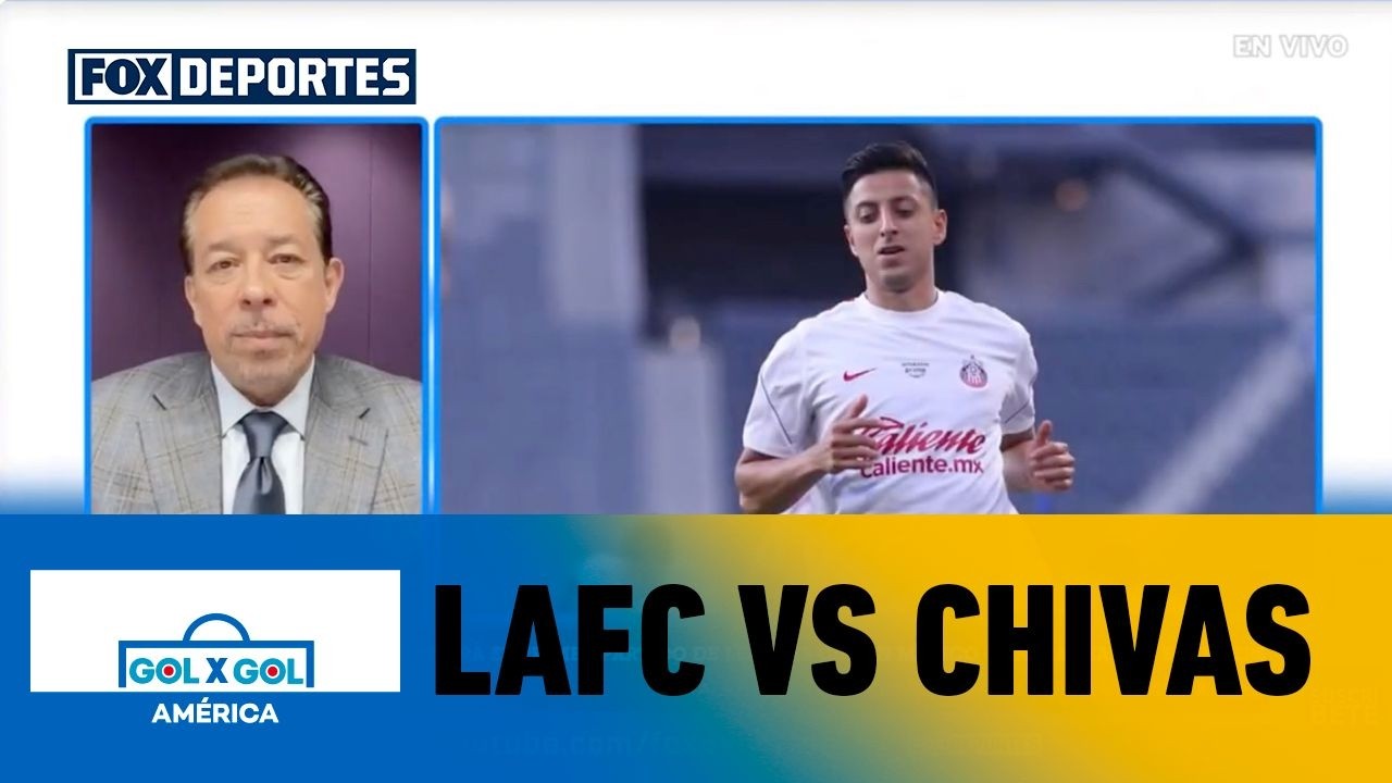 🔥 LAFC VS CHIVAS | ¿Quién llega mejor al partido de Leagues Cup? | GolXGol