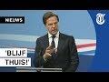 Rutte doet oproep aan moslims: blijf thuis!