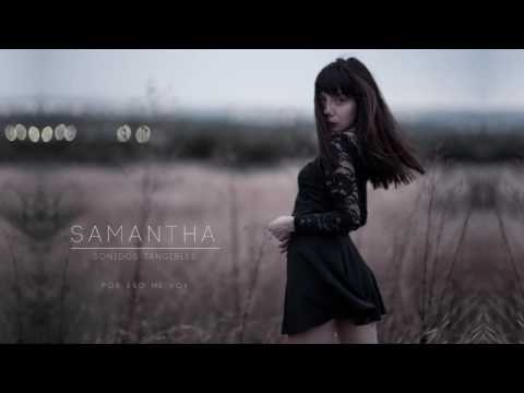 Samantha - Por Eso Me Voy