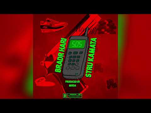 Bradr Hari & Stru Kamata - S.O.S.(Official Audio)