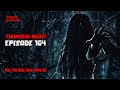 Thursday Night With Afnan Episode 164 AfnanTheHorrorWorldBD