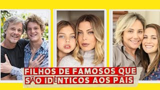 11 FILHOS DE FAMOSOS QUE SÃO IDÊNTICOS AOS PAIS/FAMOSOS DA TV