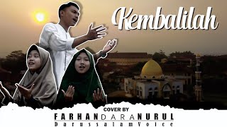 Download lagu KEMBALILAH - GONTOR VOICE | COVER DARUSSALAM VOICE mp3 Download lagu KEMBALILAH - GONTOR VOICE | COVER DARUSSALAM VOICE mp3