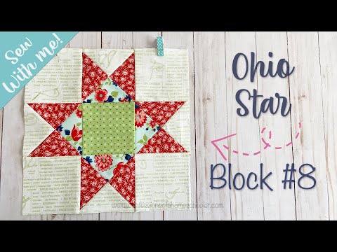 Sew With Me / The Ohio Star Quilt Block / Block 8