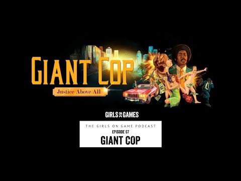 GoGCast 67 - Giant Cop