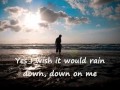 I Wish it Would Rain Down ( with Lyrics )  - Phil Collins