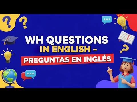 Wh questions in English - Questions in English - Ask questions in English