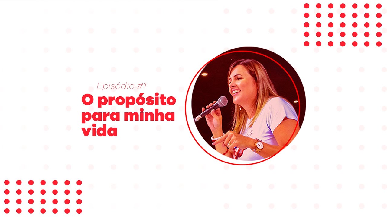 O Propósito Para Minha Vida | Entre Elas | Igreja Videira Campinas