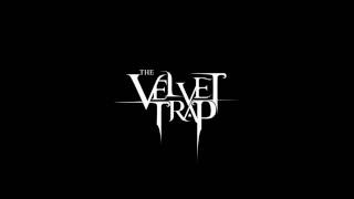 The Velvet Trap - Through The Dark